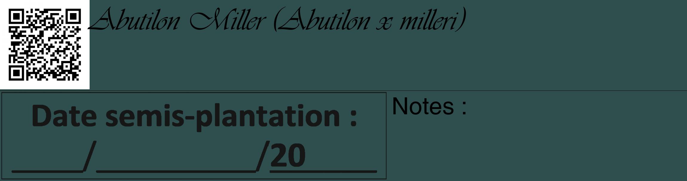 Étiquette de : Abutilon x milleri - format c - style noire58_basique_basiqueviv avec qrcode et comestibilité