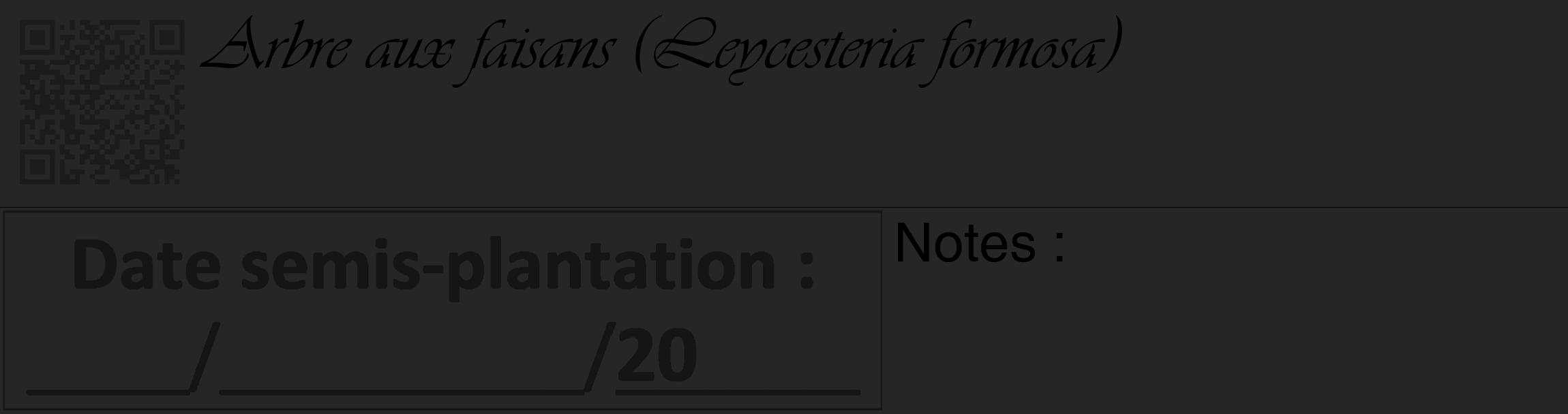 Étiquette de : Leycesteria formosa - format c - style noire29_basique_basiqueviv avec qrcode et comestibilité