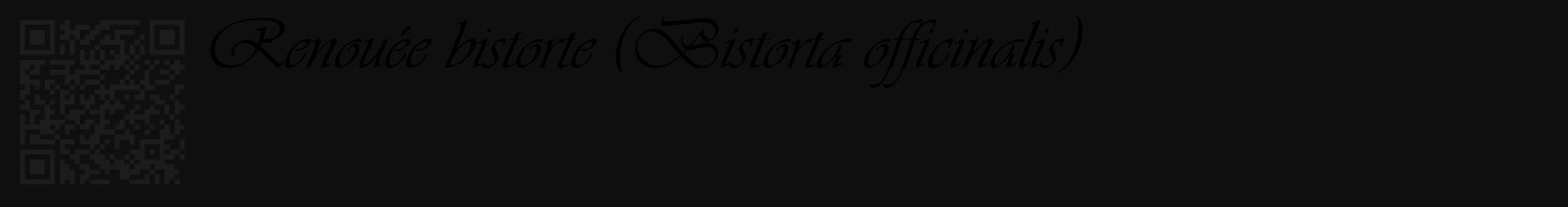 Étiquette de : Bistorta officinalis - format c - style noire7_basique_basiqueviv avec qrcode et comestibilité