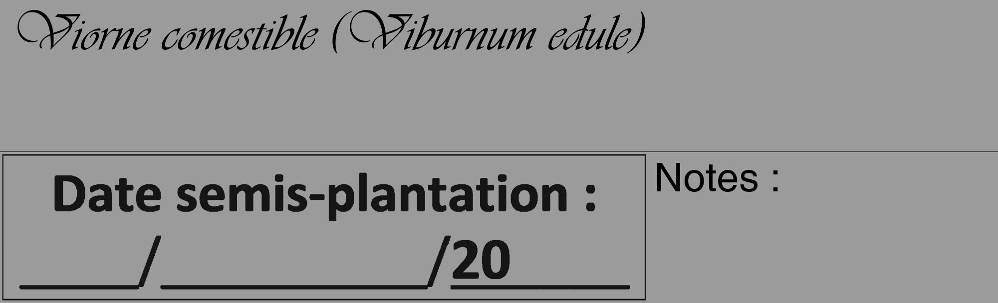 Étiquette de : Viburnum edule - format c - style noire52_basique_basiqueviv avec comestibilité
