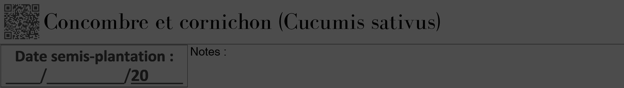 Étiquette de : Cucumis sativus - format a - style noire27bod avec qrcode et comestibilité