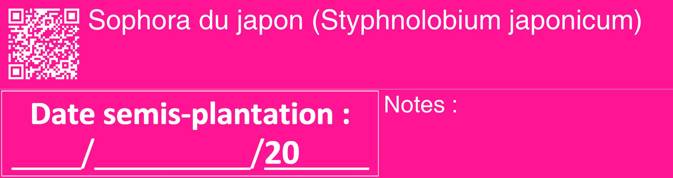 Étiquette de : Styphnolobium japonicum - format c - style blanche43_basique_basiquehel avec qrcode et comestibilité