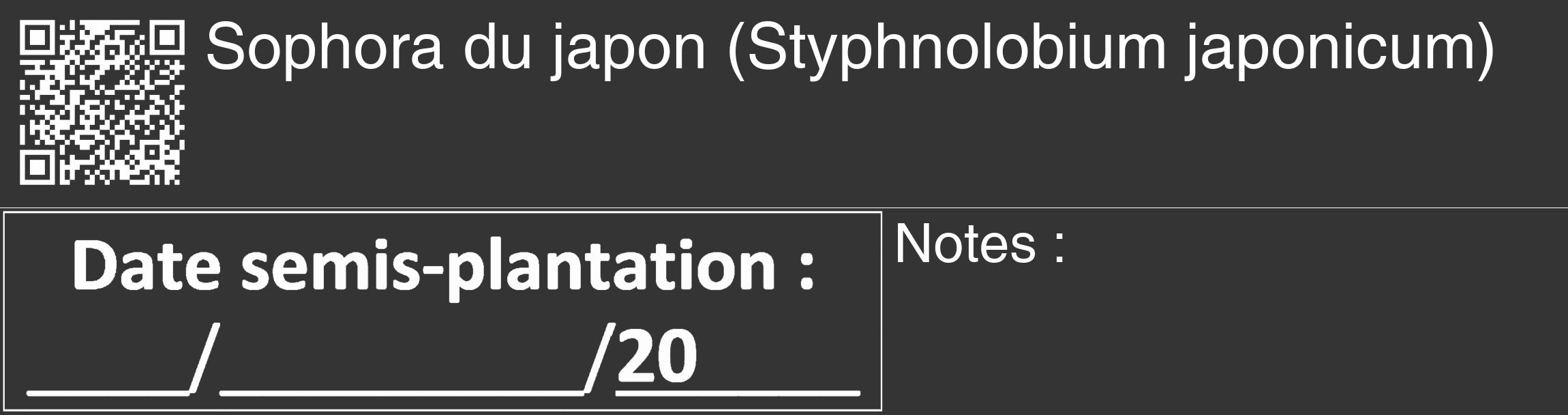 Étiquette de : Styphnolobium japonicum - format c - style blanche46_basique_basiquehel avec qrcode et comestibilité