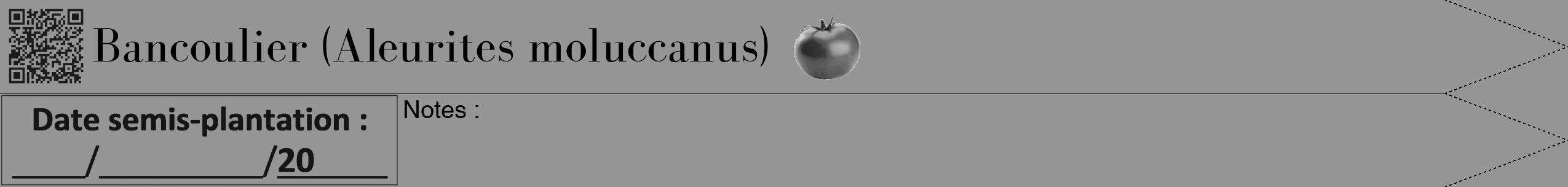 Étiquette de : Aleurites moluccanus - format b - style noire16bod avec qrcode et comestibilité simplifiée