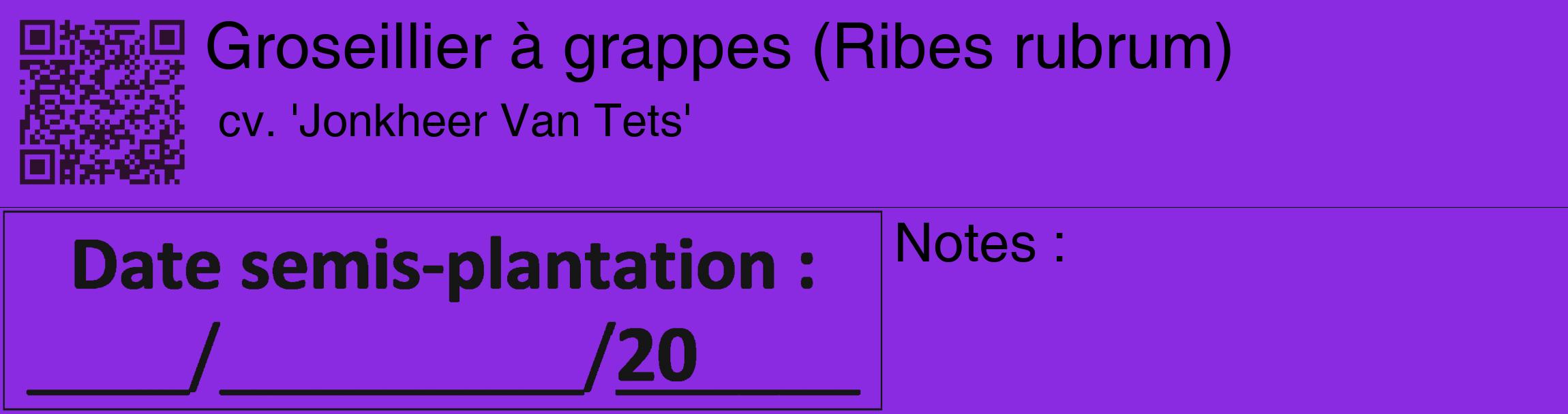 Étiquette de : Ribes rubrum cv. 'Jonkheer Van Tets' - format c - style noire49_basique_basiquehel avec qrcode et comestibilité