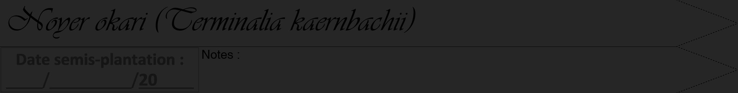 Étiquette de : Terminalia kaernbachii - format b - style noire29viv avec comestibilité