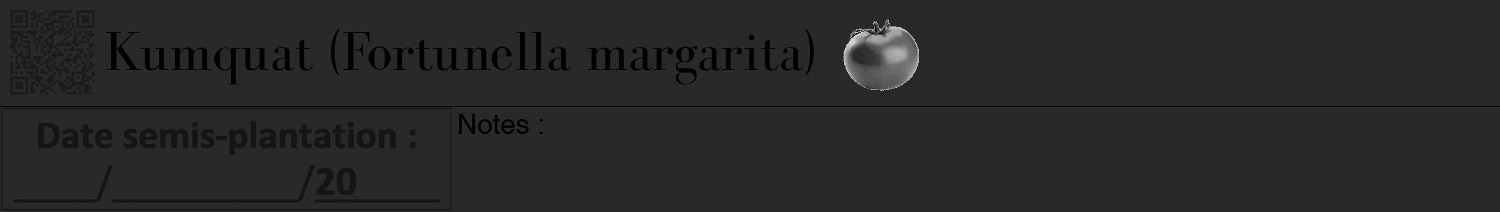 Étiquette de : Fortunella margarita - format a - style noire34bod avec qrcode et comestibilité simplifiée