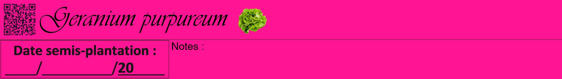 Étiquette de : Geranium purpureum - format a - style noire43viv avec qrcode et comestibilité simplifiée