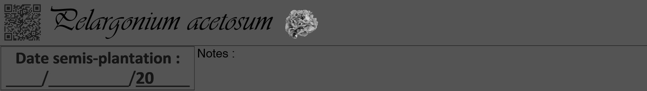 Étiquette de : Pelargonium acetosum - format a - style noire36viv avec qrcode et comestibilité simplifiée