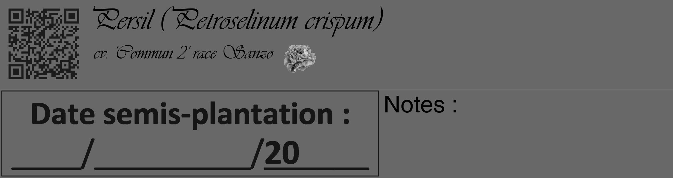Étiquette de : Petroselinum crispum cv. 'Commun 2' race Sanzo - format c - style noire6_basique_basiqueviv avec qrcode et comestibilité simplifiée