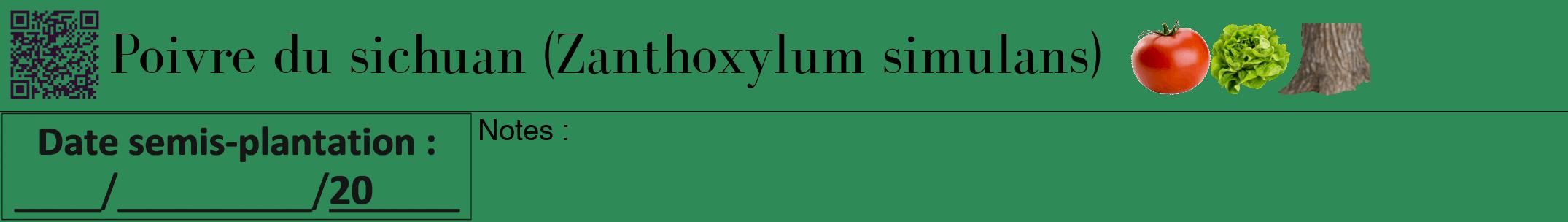 Étiquette de : Zanthoxylum simulans - format a - style noire11bod avec qrcode et comestibilité simplifiée