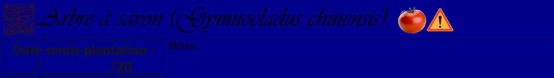 Étiquette de : Gymnocladus chinensis - format a - style noire7viv avec qrcode et comestibilité simplifiée