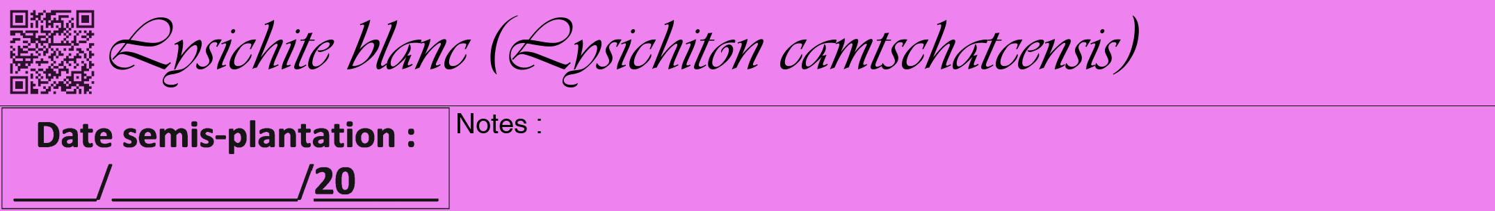 Étiquette de : Lysichiton camtschatcensis - format a - style noire53viv avec qrcode et comestibilité