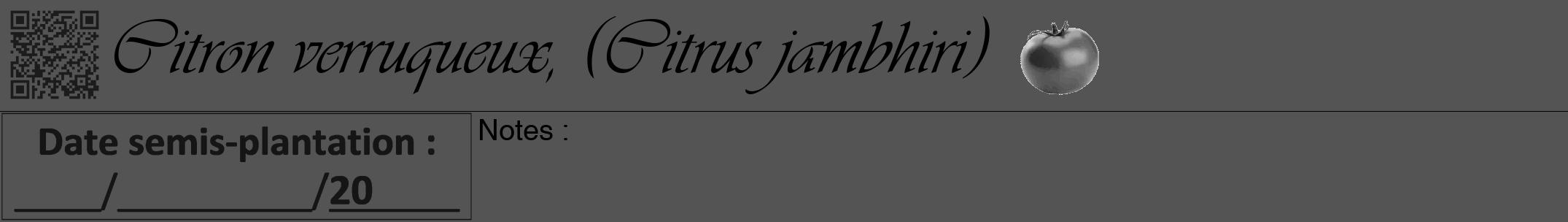 Étiquette de : Citrus jambhiri - format a - style noire36viv avec qrcode et comestibilité simplifiée